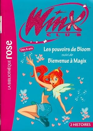 Image du vendeur pour Winx club : Les pouvoirs de Bloom / Bienvenue ? Magix - Sophie Marvaud mis en vente par Book Hmisphres