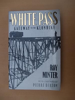White Pass: Gateway to the Klondike (signed by author)