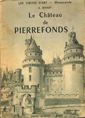 Le ch?teau de Pierrefonds - A Boinet