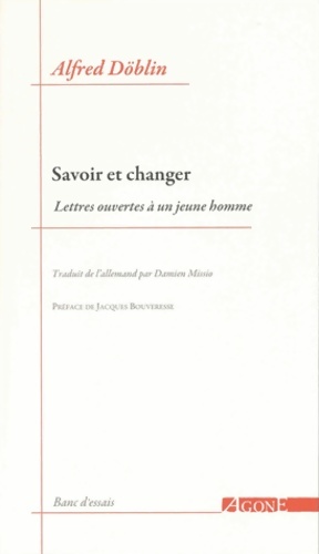 Immagine del venditore per Savoir et changer : Lettres ouvertes ? un jeune homme - Alfred D?blin venduto da Book Hmisphres