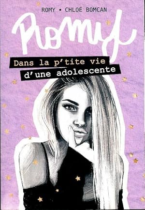 Romy - dans la p'tite vie d'une adolescente - lecture roman jeunesse adolescence harc?lement scol...