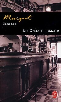 Image du vendeur pour Le chien jaune - Georges Simenon mis en vente par Book Hmisphres