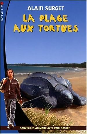 La plage aux tortues - Alain Surget