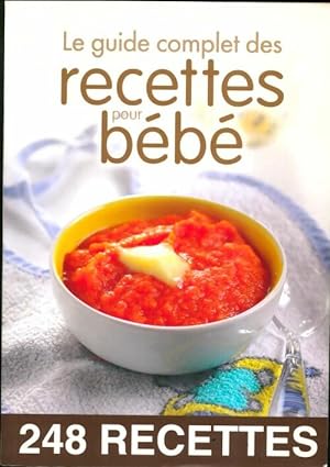 Le guide complet des recettes pour bébé - Sylvie Aït-Ali