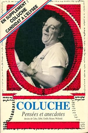 Pens?es et anecdotes - Coluche