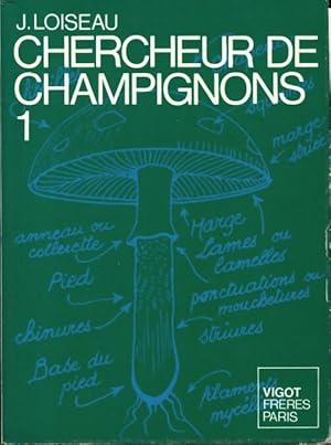 Chercheur de champignons Tome I - Jean Loiseau