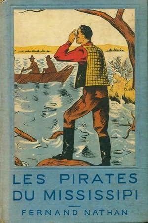 Image du vendeur pour Les pirates du Mississipi - Fr?d?ric Gerstaecker mis en vente par Book Hmisphres