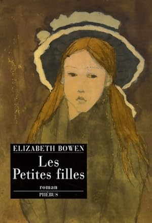 Bild des Verkufers fr Les petites filles - Elizabeth Bowen zum Verkauf von Book Hmisphres
