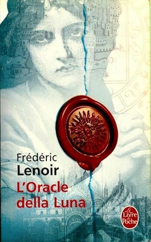 Imagen del vendedor de L'oracle della Luna - Fr?d?ric Lenoir a la venta por Book Hmisphres