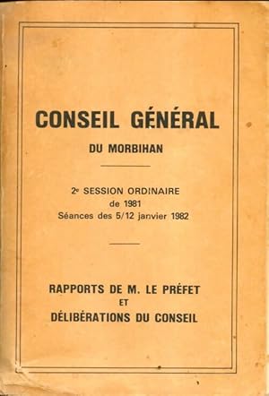 Conseil g n ral du Morbihan : 1e session ordinaire de 1981 - Collectif