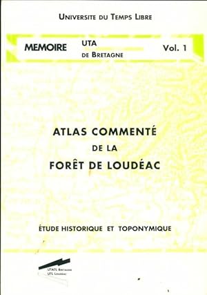 Atlas comment  de la for t de Loud ac - Collectif