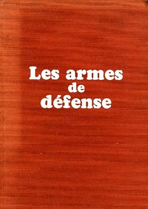 Les armes de d?fense - Raymond Caranta