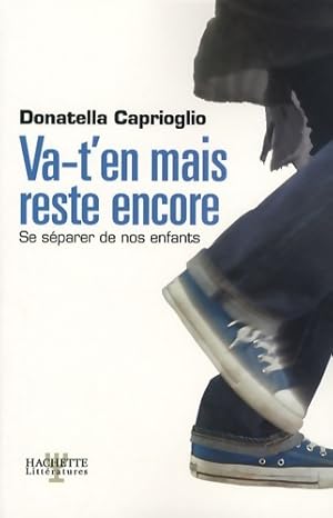 Va-t-en mais reste encore - Donatella Caprioglio