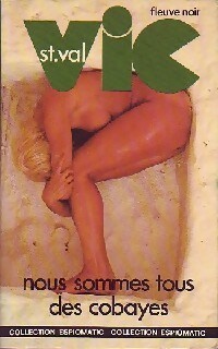 Seller image for Nous sommes tous des cobayes - Gilles Morris-Dumoulin for sale by Book Hmisphres