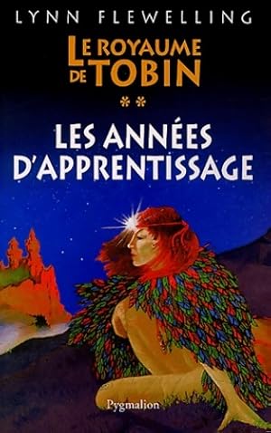 Image du vendeur pour Le royaume de Tobin Tome II : Les ann?es d'apprentissage - Lynn Flewelling mis en vente par Book Hmisphres