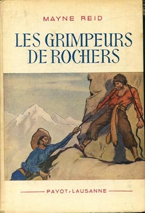 Immagine del venditore per Les grimpeurs de rochers - Thomas Mayne Reid venduto da Book Hmisphres