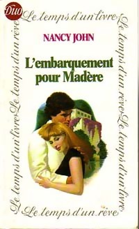 Seller image for L'embarquement pour Mad?re - Nancy John for sale by Book Hmisphres