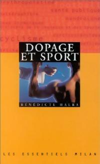 Image du vendeur pour Dopage et sport - Bénédicte Halba mis en vente par Book Hémisphères