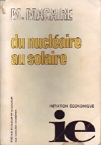 Du nucl?aire au solaire - M. Macaire