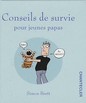 Conseils de survie pour jeunes papas - Simon Brett