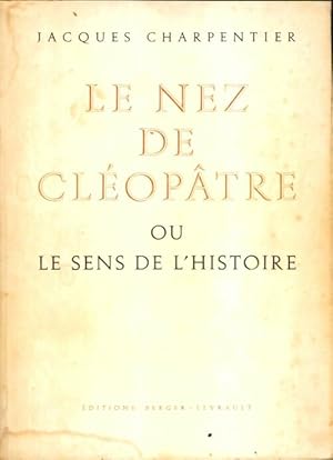 Imagen del vendedor de Le nez de Cl?opatre - Jacques Charpentier a la venta por Book Hmisphres