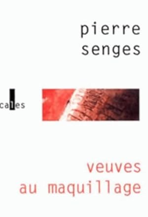 Bild des Verkufers fr Veuves au maquillage - Pierre Senges zum Verkauf von Book Hmisphres