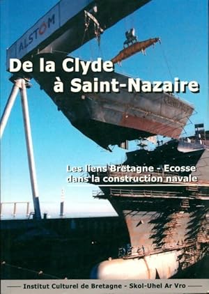 De la Clyde ? Saint-Nazaire - Collectif