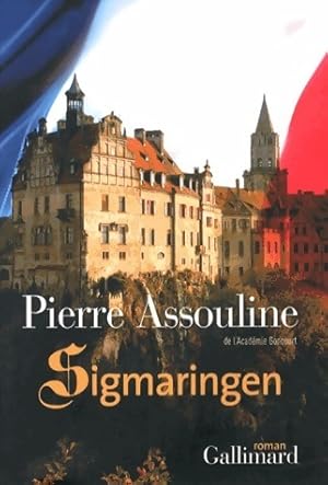 Image du vendeur pour Sigmaringen - Pierre Assouline mis en vente par Book Hmisphres