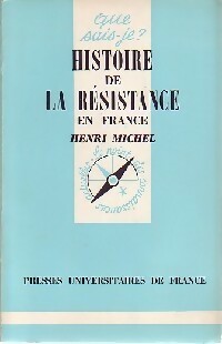 Histoire de la r?sistance en France - Henri Michel