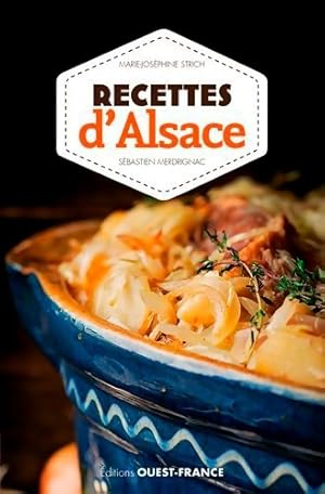 Recettes d'Alsace - Marie-Jos? Strich