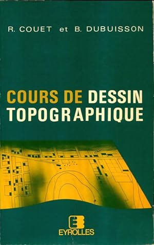Cours de dessin topographique - R. Couet