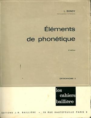 Seller image for ?l?ments de phon?tique : Orthophonie 3 - Luc Bondy for sale by Book Hmisphres