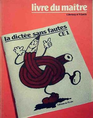 Imagen del vendedor de La dict?e sans fautes CE1 : Livre du ma?tre - Edouard Bertouy a la venta por Book Hmisphres