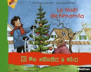 Image du vendeur pour Le No?l de Kimamila - Christian Lamblin mis en vente par Book Hmisphres