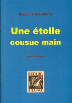 Image du vendeur pour Une ?toile cousue main - Rebecca Wengrow mis en vente par Book Hmisphres