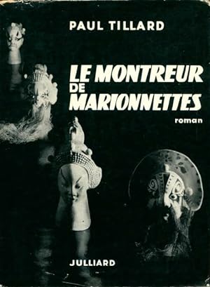 Imagen del vendedor de Le montreur de Marionnettes - Tillard P. a la venta por Book Hmisphres