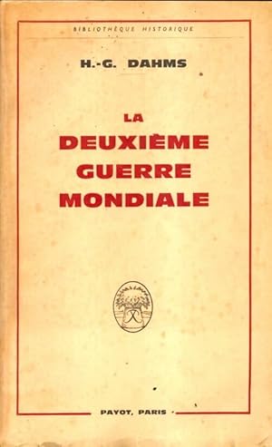 Imagen del vendedor de La deuxi?me guerre mondiale - H.G Dahms a la venta por Book Hmisphres