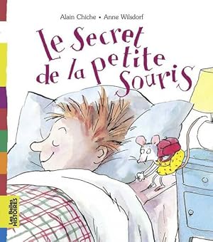 Bild des Verkufers fr Le secret de la petite souris - Alain Chiche zum Verkauf von Book Hmisphres