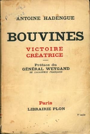 Seller image for Bouvines : Victoire cr?atrice - Antoine Hadengue for sale by Book Hmisphres