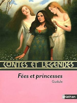 Fées et princesses - Gudule