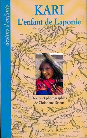 Kari, l'enfant de Laponie - Christiane Drieux