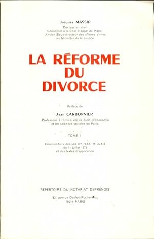 Seller image for La r?forme du divorce - Jacques Massip for sale by Book Hmisphres