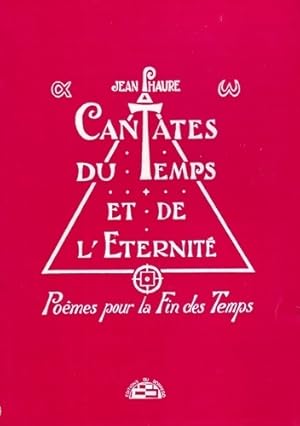 Immagine del venditore per Cantates du temps et de l'eternit? - Jean Phaure venduto da Book Hmisphres