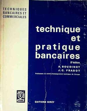 Image du vendeur pour Technique et pratiques bancaires - A. Boudinot mis en vente par Book Hmisphres