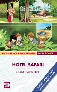 Bild des Verkufers fr Hotel Safari - Claire Davy-Galix zum Verkauf von Book Hmisphres