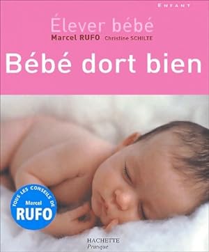 Bébé dort bien - Marcel Rufo