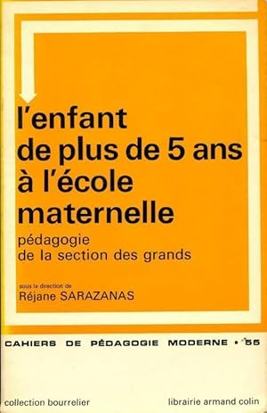 L'enfant de plus de 5 ans   l' cole maternelle - R jane Sarazanas