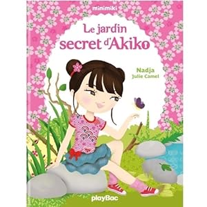 Imagen del vendedor de Le jardin secret d'Akiko - Nadja a la venta por Book Hmisphres
