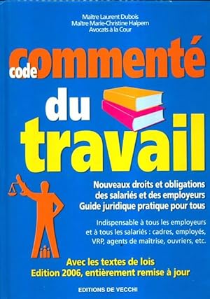 Immagine del venditore per Code commente du travail - Laurent Dubois venduto da Book Hmisphres