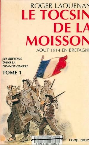 Seller image for Tocsin de la moisson - Roger Laouenan for sale by Book Hmisphres